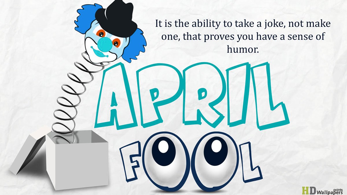 April Fool Wallpaper | Download Free April Fool wallpaper Images